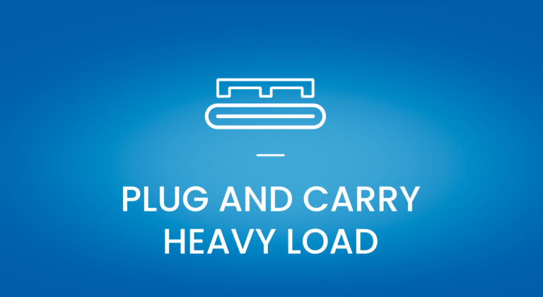 Plug & Carry Heavy Load